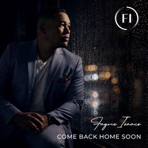 COME BACK HOME SOON