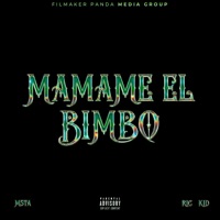 MAMAME EL BIMBO (feat. RIC-KID & M5TA) - Single - Esencia del Ghetto
