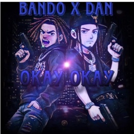 OKAY, OKAY... (feat. Bando) JusDan