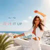 Give It Up
