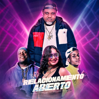 Relacionamento Aberto (feat. Mc Trick) - Single
