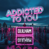 Addicted to You