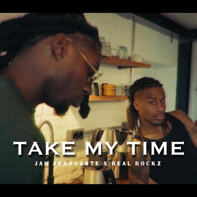 Take my My Time (feat. RealRockz) - Single