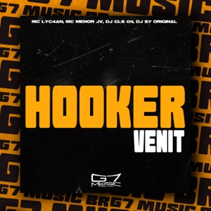Hooker Venit (feat. MC LyC4N)