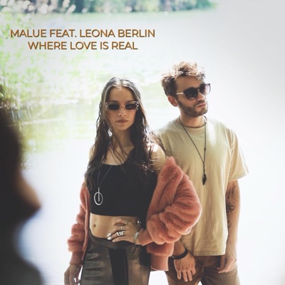 Where Love Is Real (feat. Leona Berlin) - Single