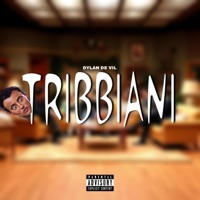 Tribbiani - Single - Dylan De Vil