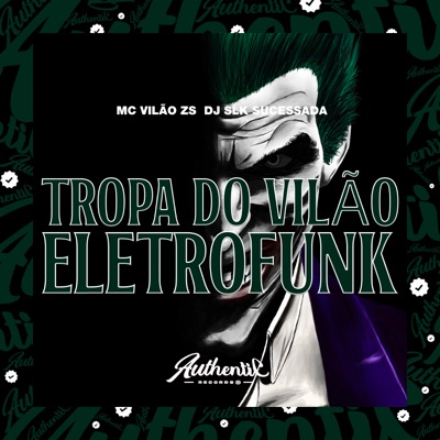 Tropa do Vilão Eletrofunk - Single