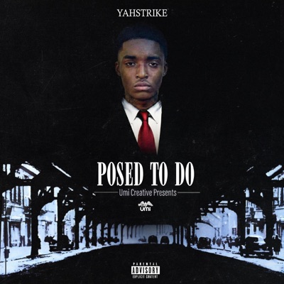 Posed To Do - Single