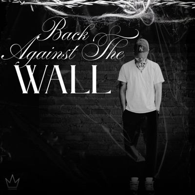 BACK AGAINST THE WALL