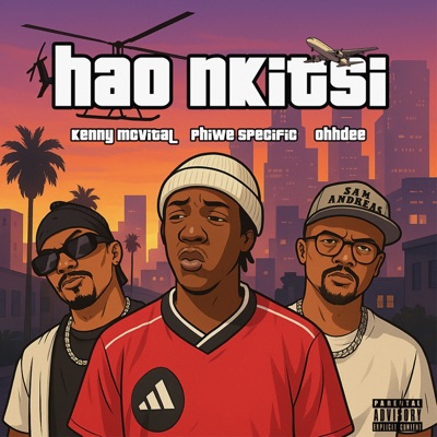 Hao Nkitsi (feat. OHHDEE & Kenny Mc'Vital) - Single