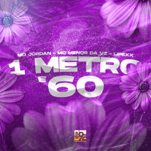 1 Metro e 60 (feat. 092 Produções Artísticas)