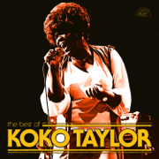 The Best Of Koko Taylor - Koko Taylor