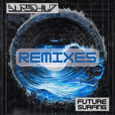 Future Surfing (Remixes) - EP