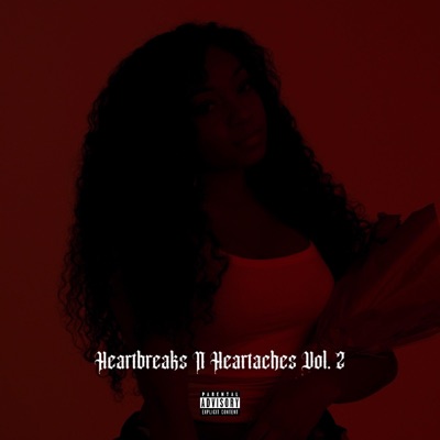 Heartbreaks N Heartaches, Vol. 2