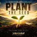 Plant The Seed