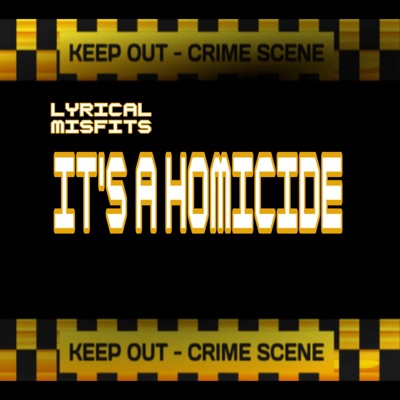 It's a Homicide (feat. TRE VERB) - Single