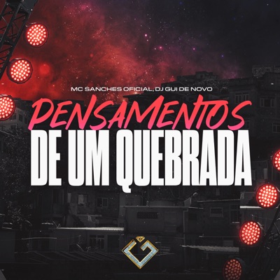 Pensamentos de um Quebrada - Single