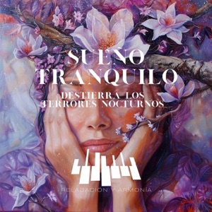 Sueño Tranquilo - Destierra los Terrores Nocturnos