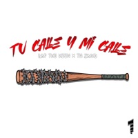 Tu Calle y Mi Calle - Single - TM Zaiko & Daf The Keen