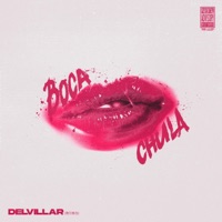 Boca Chula - Single - Delvillar