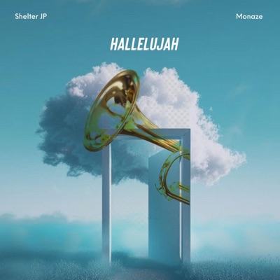 Hallelujah (feat. Monaze) - Single