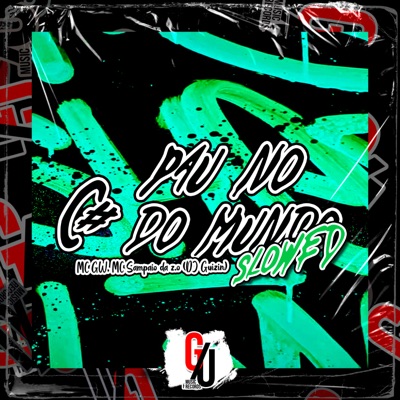 Pau no C# do Mundo (Slowed) - Single
