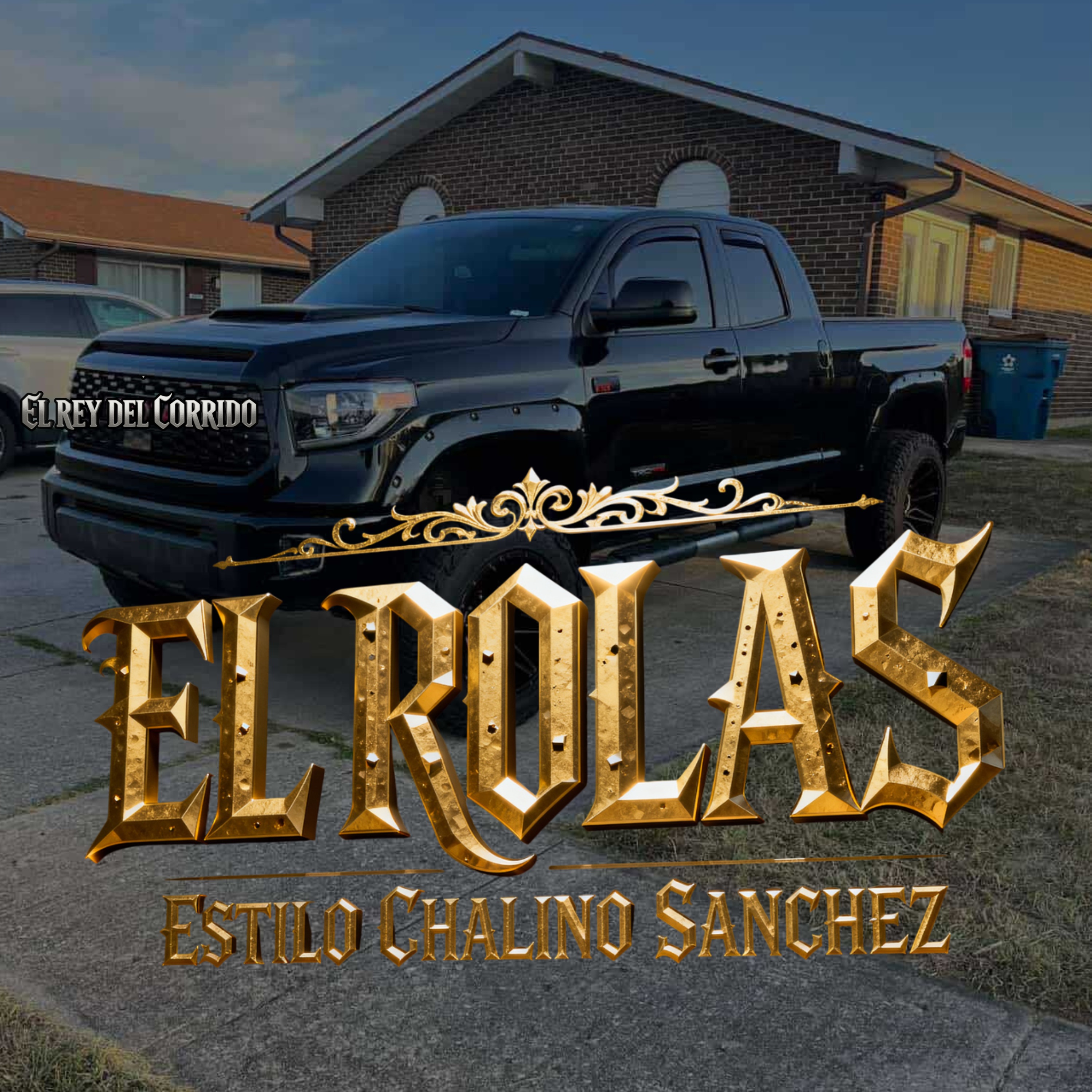 El Rolas Estilo Chalino Sánchez - Single
