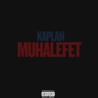 Muhalefet - Single - Kaplan
