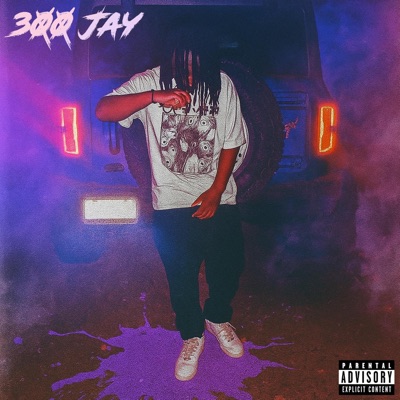 300Jay - EP