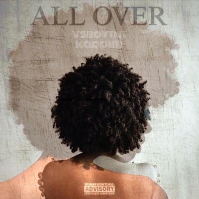 All Over (feat. kaddim & vsboytnt) - Single