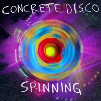 Spinning - Single - Concrete Disco