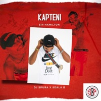 Kapteni (feat. DJ Spura & Sdala B) - Single - Sir Hamilton