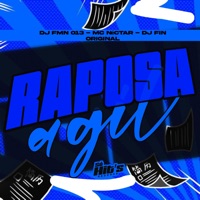Raposa Agil - Single - DJ FIN ORIGINAL, DJ FMN 013 & Mc Nectar