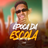 Época da Escola - Single - Mc Jon & DJ KM