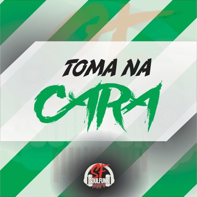 Toma na Cara - Single