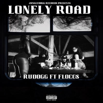 LONELY ROAD (feat. SouthCentralFloccs) - Single