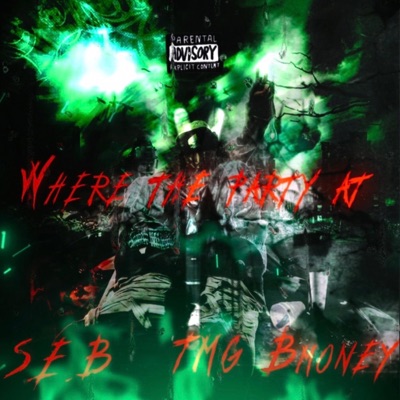 WHEREDAPARTYAT (feat. CT) - Single