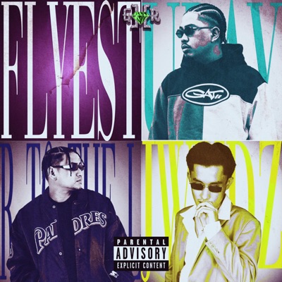 FLYEST (feat. R to the L & Jwudz) - Single