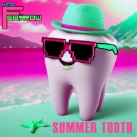 Summer Tooth - Single - KingFsorrow