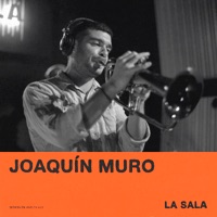 Sesión En Vivo T4 #13 (En Vivo) - Single - LA SALA & Joaquín Muro