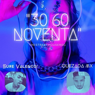 30 60 Noventa (feat. Sure Valencci) - Single