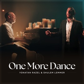 One More Dance Yonatan Razel & Shulem