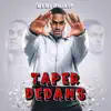 Taper Dedans