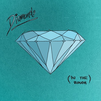 Diamonds (In the Rough) - EP