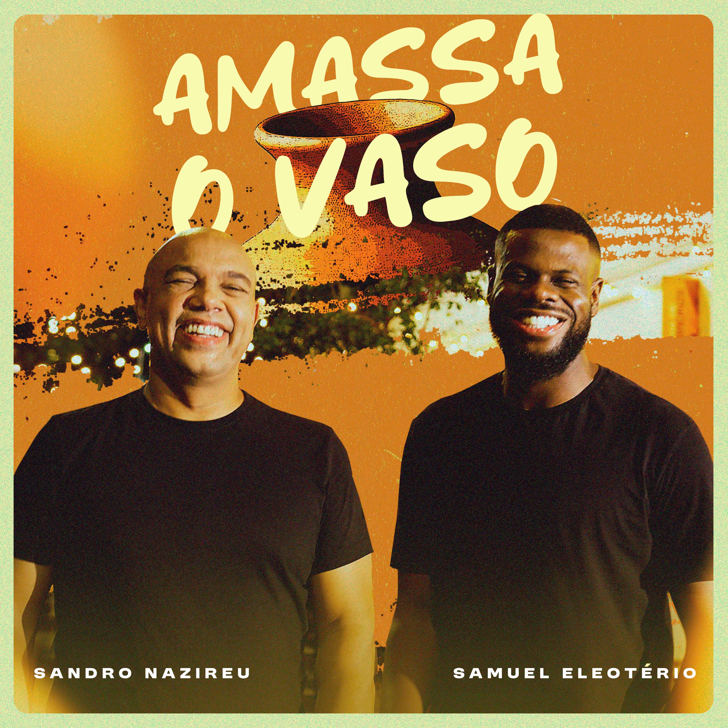 Amassa o Vaso - Single
