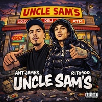 Uncle Sam's (feat. Rito900) - Single - Ant James
