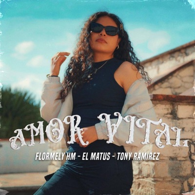 AMOR VITAL (feat. EL Matus & Tony Ramirez) - Single
