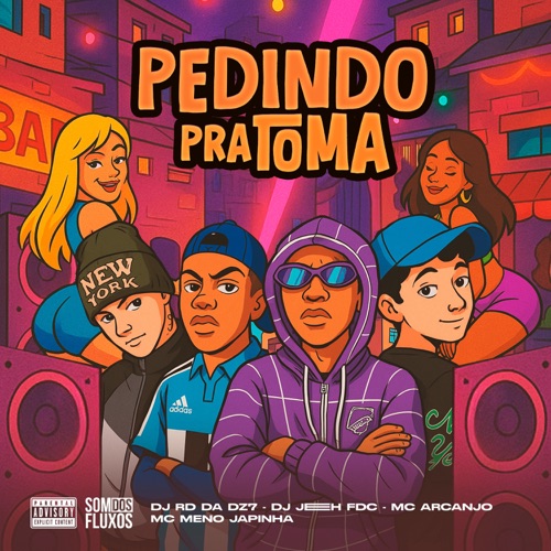 Pedindo pra Toma