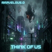 Think Of Us - Single - MARVELOUS.O