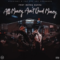 All Money Ain't Good Money - Single - Fast Money Sunny